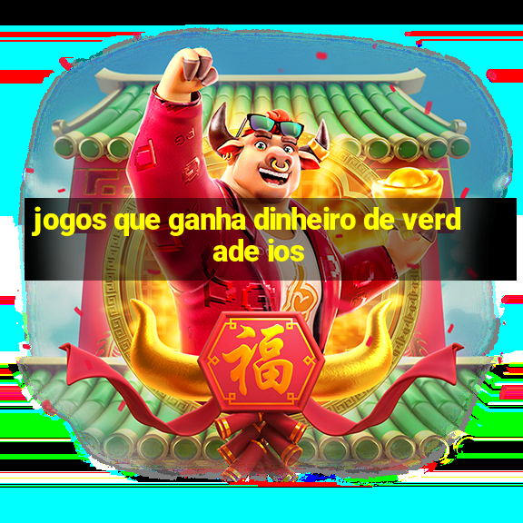 jogos que ganha dinheiro de verdade ios