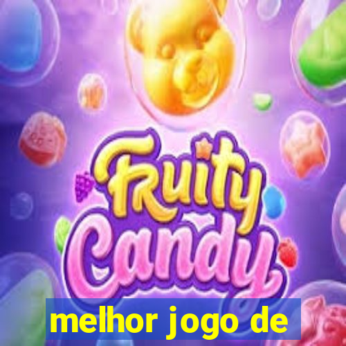 melhor jogo de