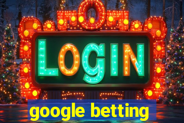 google betting