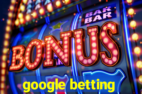 google betting