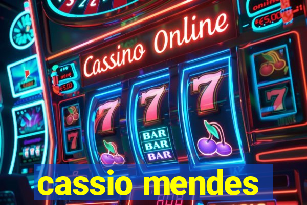 cassio mendes