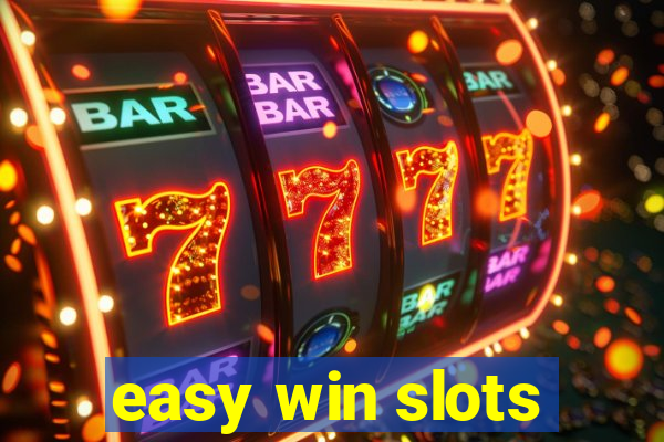 easy win slots