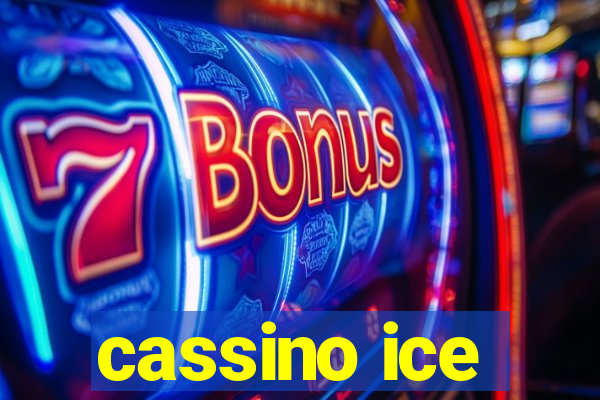 cassino ice