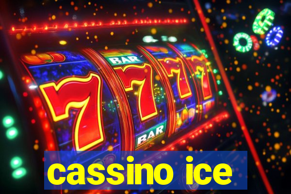 cassino ice