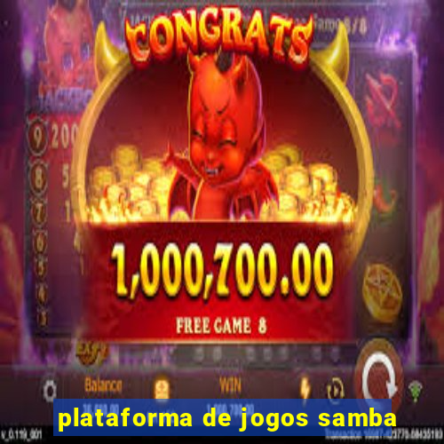 plataforma de jogos samba