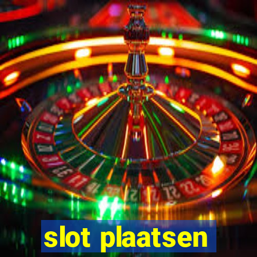 slot plaatsen