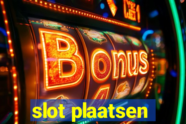 slot plaatsen