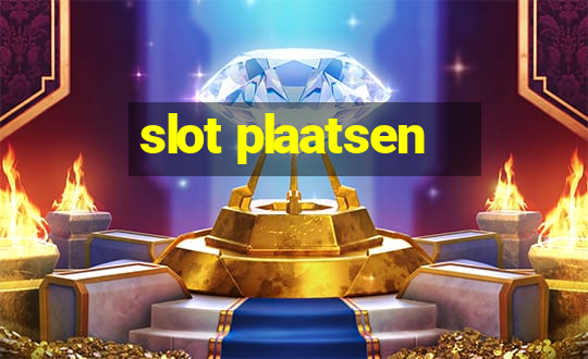 slot plaatsen