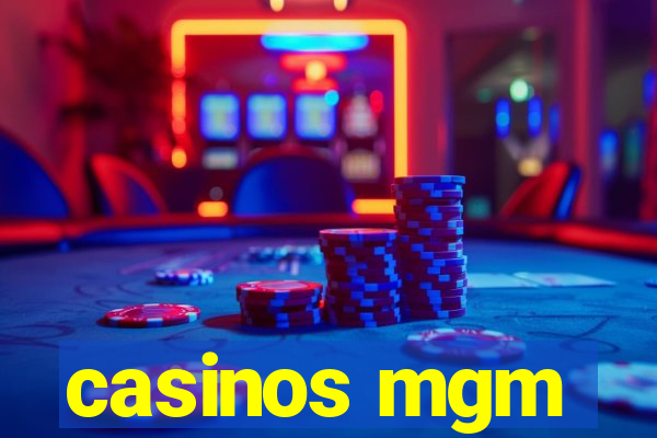 casinos mgm