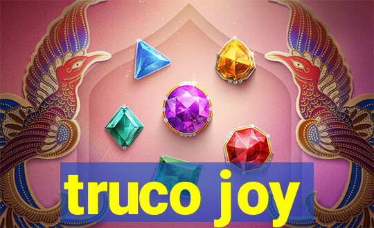 truco joy