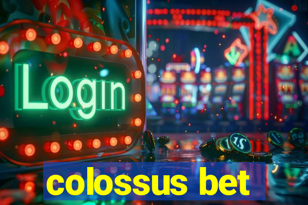 colossus bet