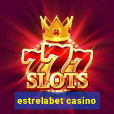 estrelabet casino