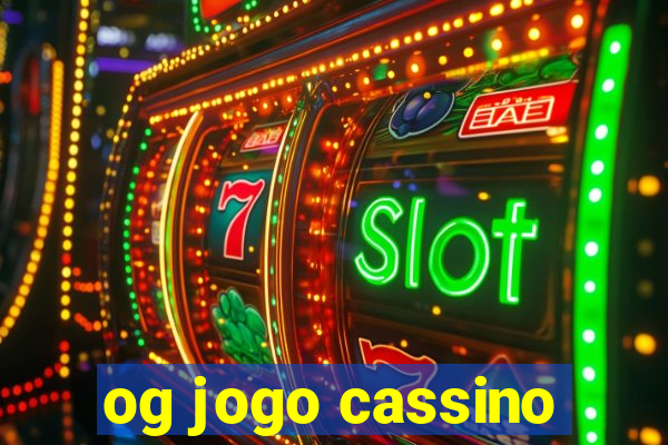 og jogo cassino