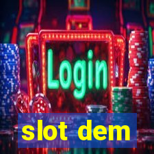 slot dem