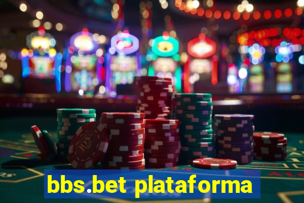 bbs.bet plataforma