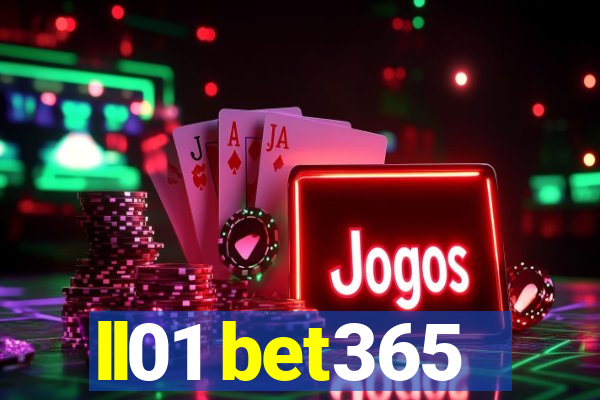 ll01 bet365