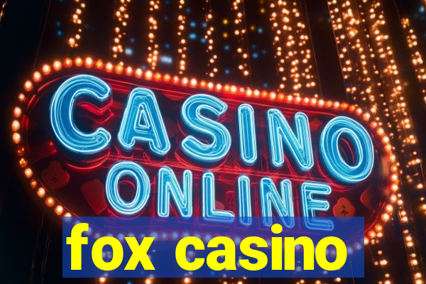 fox casino