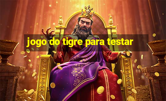 jogo do tigre para testar