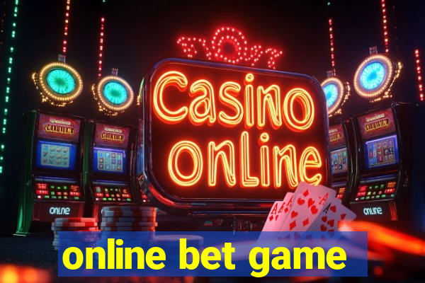 online bet game