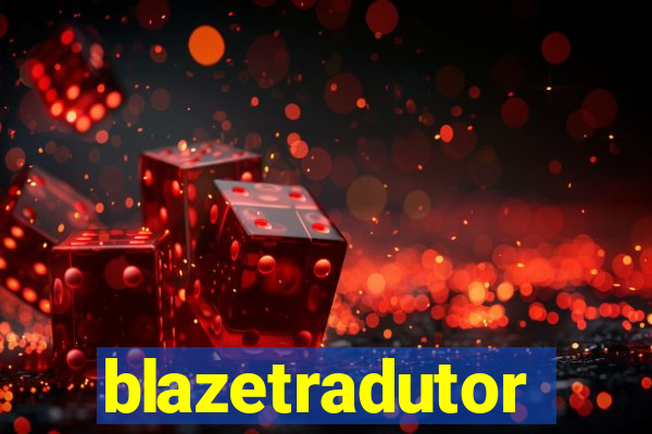 blazetradutor