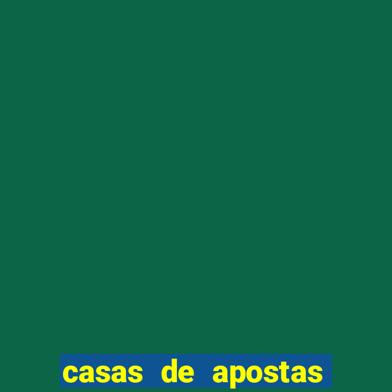 casas de apostas do brasil