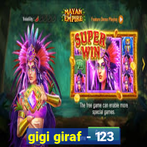 gigi giraf - 123