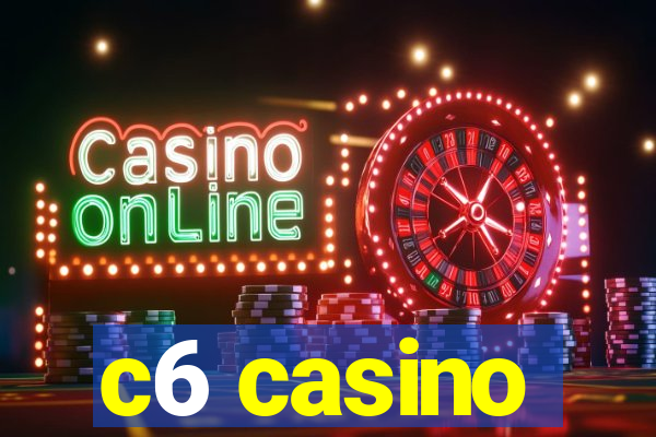 c6 casino