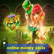 online money slots