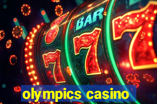 olympics casino