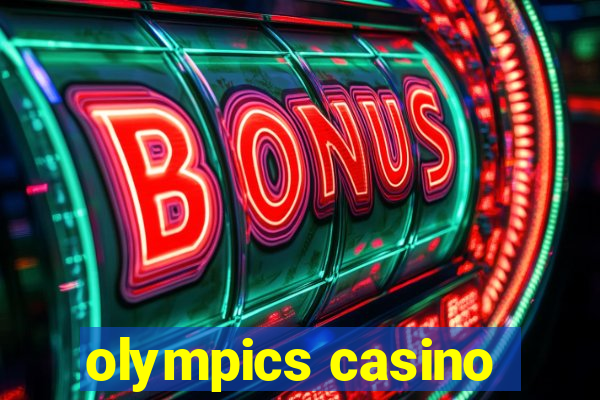 olympics casino