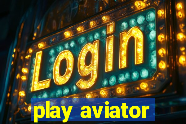 play aviator