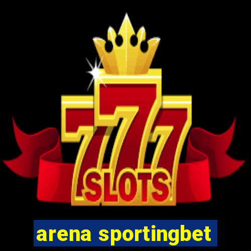 arena sportingbet