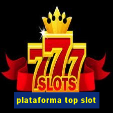 plataforma top slot