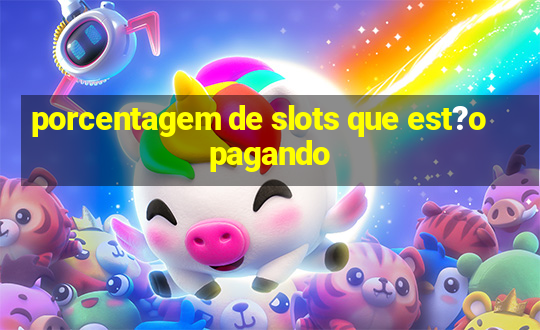 porcentagem de slots que est?o pagando