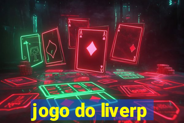 jogo do liverp