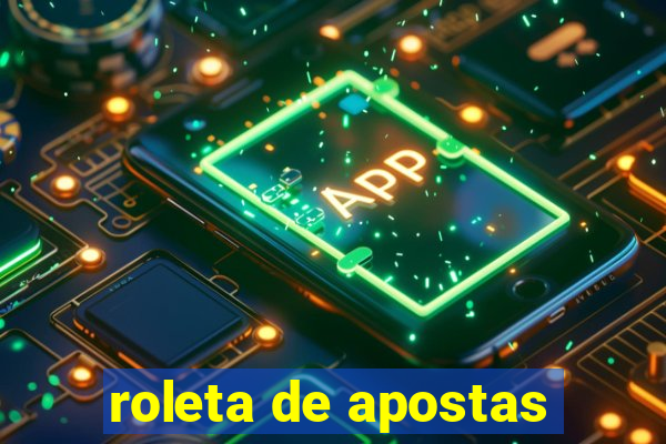 roleta de apostas