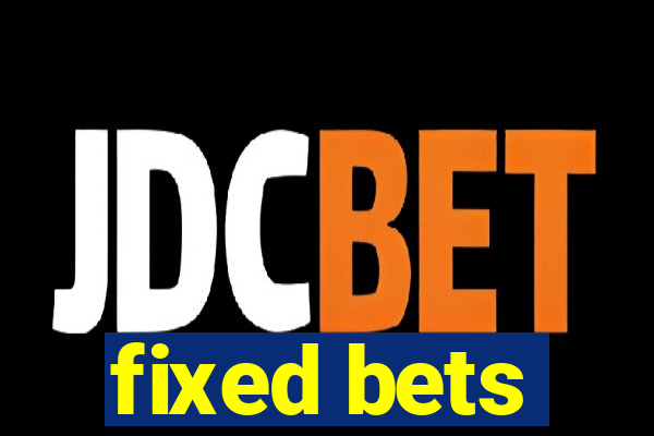 fixed bets