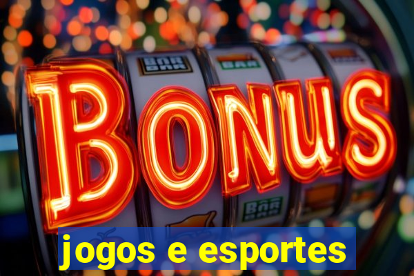 jogos e esportes