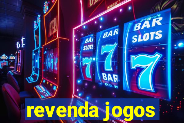 revenda jogos