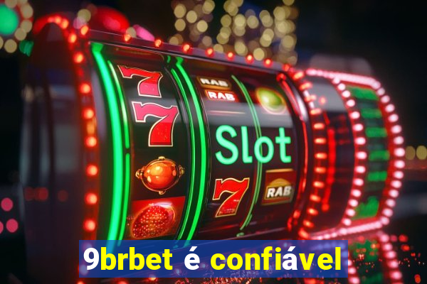 9brbet é confiável