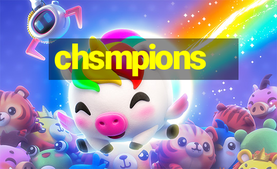 chsmpions