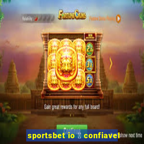 sportsbet io 茅 confiavel