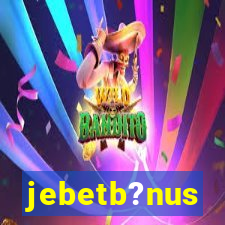 jebetb?nus