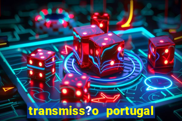 transmiss?o portugal x fran?a