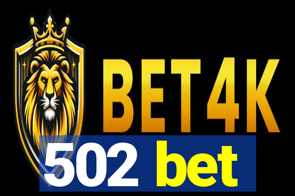 502 bet