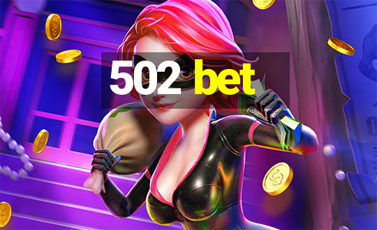 502 bet