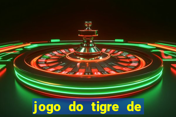 jogo do tigre de r$ 5