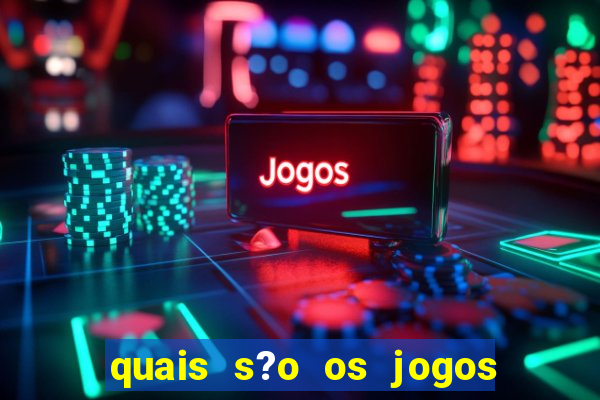 quais s?o os jogos que dá dinheiro de verdade