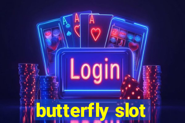 butterfly slot