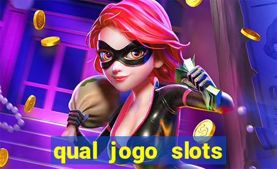 qual jogo slots paga mesmo